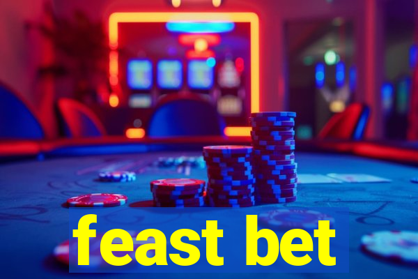 feast bet